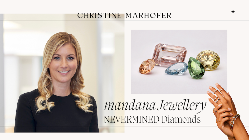 Christine Marhofer ist zu sehen, Gründerin von Nevermined diamonds und mandana Jewellery. Man sieht außerdem bunte Diamanten und eine Hand mit dem Schmuck